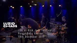 Live@Porgy&Bess Luzid Chaos Elements