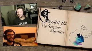 Session 82 : The Seasonal Massacre l Chasing Fox Fires
