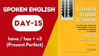 Day-15 | Unit-15 | Present Perfect Tense