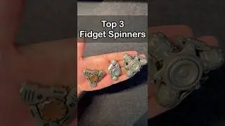 Top 3 fidget spinners&hellip; 😵&zwj;💫