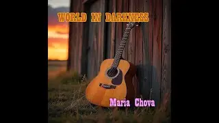 World in darkness - Maria Chova | Official Music Video #mariachova #countrymusic #dustandtearsalbum