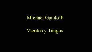 Michael Gandolfi - Vientos y Tangos