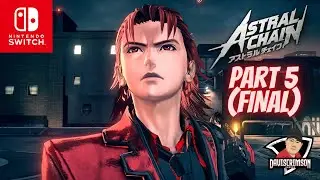 Switch |  ENG/MY  | Part 5 (FINAL) | DavisCrimson LiveStream | Astral Chain