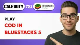 How to Play CoD in BlueStacks 5 [2026 Full Guide]