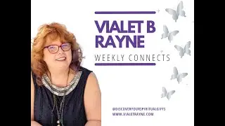 Weekly Connects with Vialet B Rayne - Happy New Year