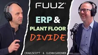 Bridging the ERP & Plant Floor Divide: How Fuuz Created a True MES and a 