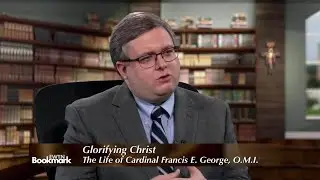 EWTN Bookmark - Michael R. Heinlein, Glorifying Christ: The Life of Cardinal Francis E. George, O.M.