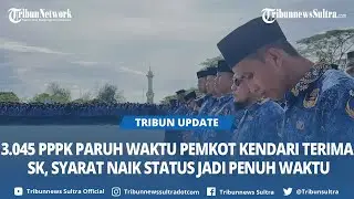 3.045 PPPK Paruh Waktu Pemerintah Kota Kendari Sultra Terima SK, Syarat Naik Status Jadi Penuh Waktu