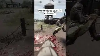 Battling The Most Noble Noob In Chivalry 2