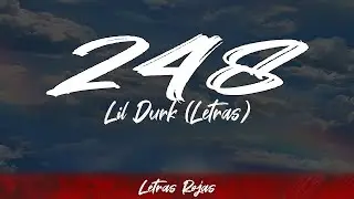 248 - Lil Durk (Letras / Lyrics) | #WingLyrics