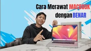 Cara Merawat Macbook dengan Benar agar tidak cepat rusak!!