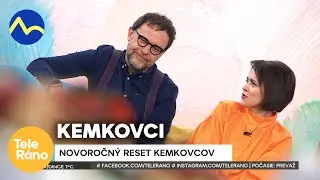Novoročný reset Kemkovcov | Teleráno