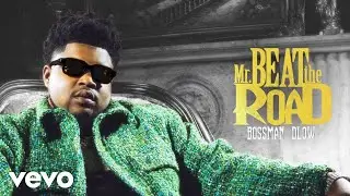 BossMan Dlow - Muscle Up