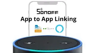 SONOFF: How to use voice control and account linking with Alexa