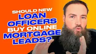 Should New Loan Officers Buy Online Mortgage Leads?