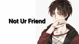 [ Nightcore ] Jeremy Zucker - Not ur friend
