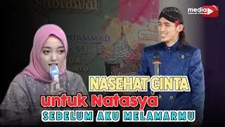 PENGAJIAN ULINNUHA TERBARU 2023 | NASEHAT CINTA UNTUK NATASYA SEBELUM AKU MELAMARMU - MOJOKERTO
