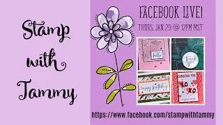 Stamp with Tammy FB Live! Replay Jan 29, 2026