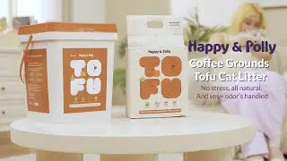 Happy & Polly Coffee Grounds Tofu Cat Litter！Smells good. Works better
