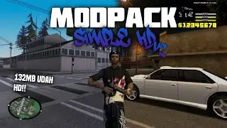 [SHARE] MODPACK SIMPLE HD V2 | CUMAN 132MB DAH HD | GTA SAMP ANDROID 