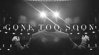 Gone Too Soon (Official Music Video)