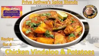 Priya Jethwa’s Spice Blends: Chicken Vindaloo with Potatoes – Serves 4