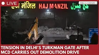 MCD carries out demolition drive near Faiz-e-Elahi Masjid in Turkman Gate