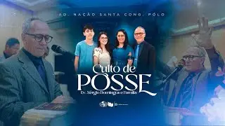 Culto de Posse Ev. Sérgio Domingos - 13/01/2026
