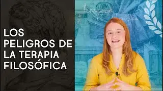 Los peligros de la terapia filosófica - Dra. Ana Minecan