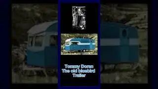 Thomas doran the Old bluebird trailer