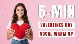 Valentine&rsquo;s Vocal Warm-Ups for Kids 💕