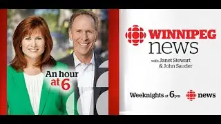 CBC Winnipeg News February 23rd, 2023 Hosted by Janet Stewart & John Sauder