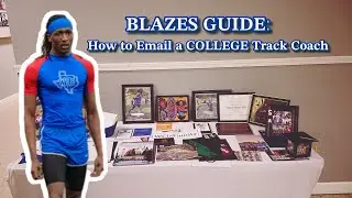BLAZES GUIDE: How to Email a COLLEGE Track Coach