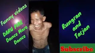 Daru pike Dance mare Dance mare || Tarjan and Rungram fanny Video 🤣🤣🤣🤣||