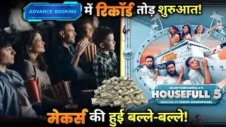 Housefull 5 advance booking has a tremendous start! Look out the All Details Here ..