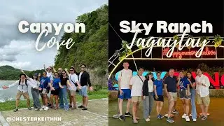 Canyon Cove, Sky Ranch, and Road Trip | Vlog#003 Nasugbu and Tagaytay