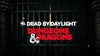 DEAD BY DAYLIGHT CHAPTER 32 TEASER - DUNGEONS & DRAGONS