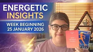 🌈🌟Energetic Insights for the week beginning 25 January 2026 🌟🌈
