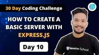 # Day10 : How to Create a Basic Server with Express.js| 30 Days Of Node JS Coding Challenge | Gagan
