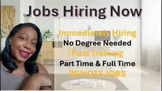 Immediate Hire | Entry Level Remote Jobs | Paid Training | No Experience Needed | WFH