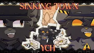 SINKING TOWN (YCH animation meme) COMPLETED