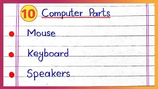 10 Computer Parts Name | Parts of Computer in English | 10 Computer Parts