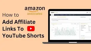 How To Add Amazon Affiliate Links To YouTube Shorts !