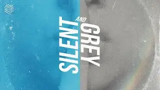 Jaxomy & PASSIK - Silent & Grey