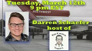 Darren Schaefer, Host of The Cooper Vortex Joins the Show!