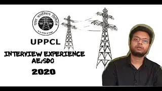 UPPCL JOB INTERVIEW EXPERIENCE | AE/SDO 2020