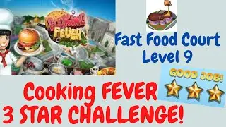 Cooking Fever 3 Stars: Fast Food Court -Level 9- Audio Playthrough