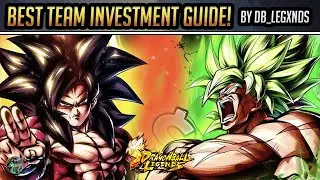 BEST TEAM INVESTMENT GUIDE! WHICH ONE IS FOR YOU? BY @DB_LEGXNDS !!! | Dragon Ball Legends | Guide