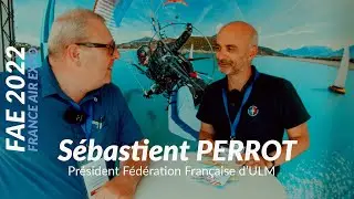France Air Expo 2022 - S&eacute;bastien PERROT, Pr&eacute;sident FFPLUM