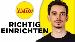 Netto App Einrichten (2026) - Netto App Anmelden, Payback Verbinden, Punkte Einl&ouml;sen, Bezahlen